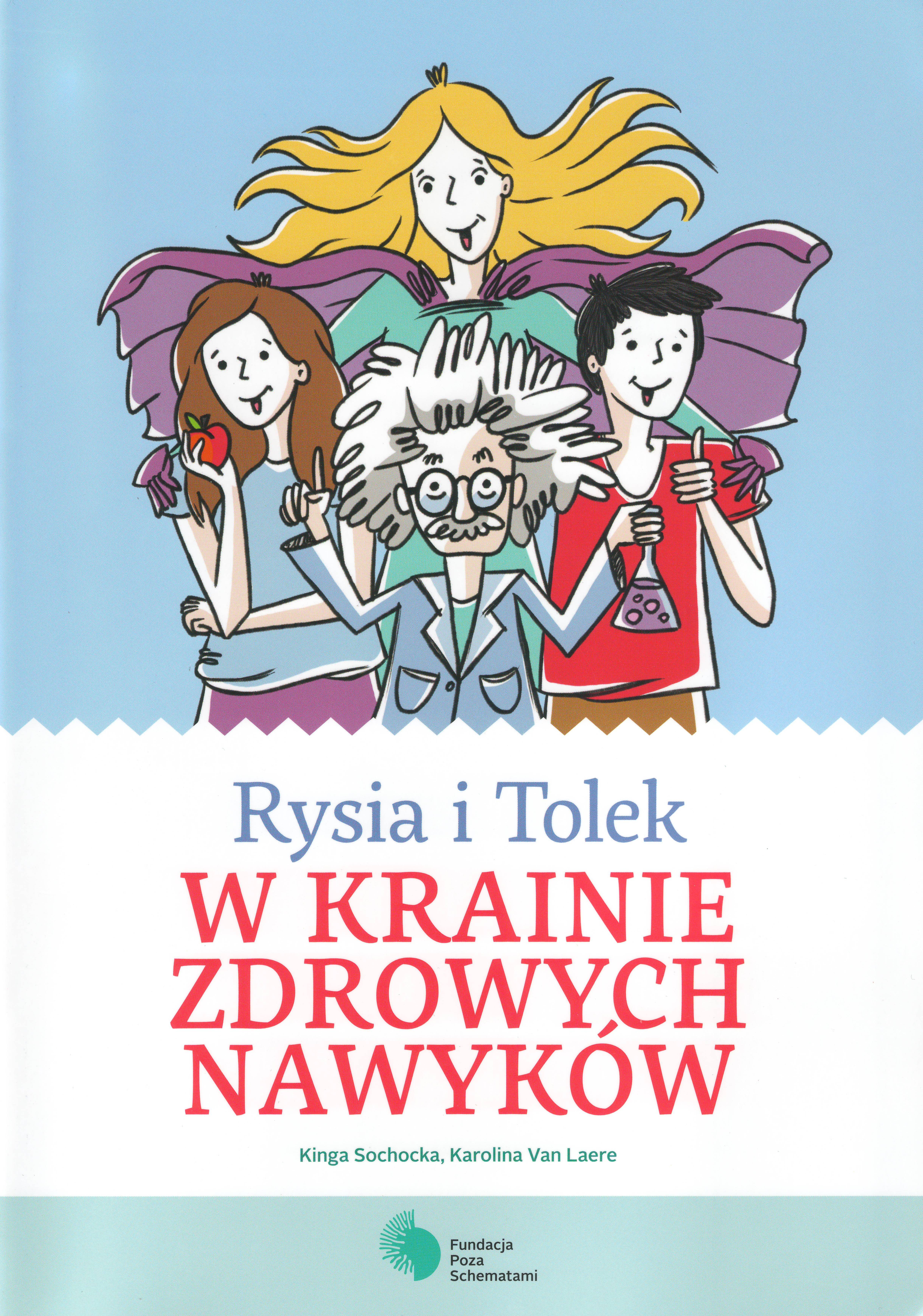 Rysia i Tolek w krainie zdrowych nawyków